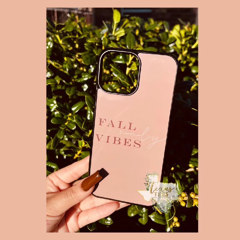 Fall Vibes Only - Phone Case