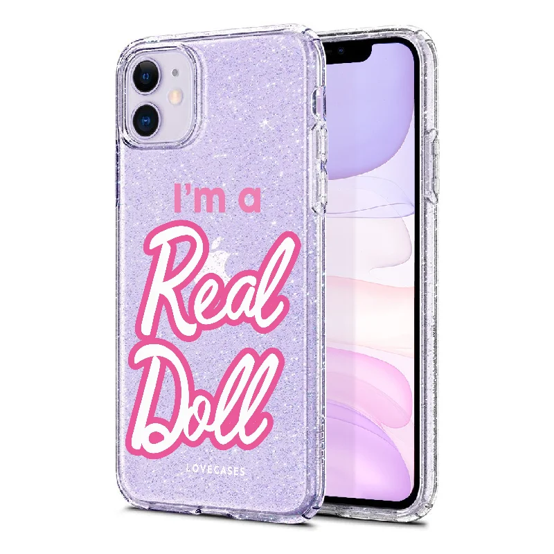 I’m A Real Doll Glitter Phone Case