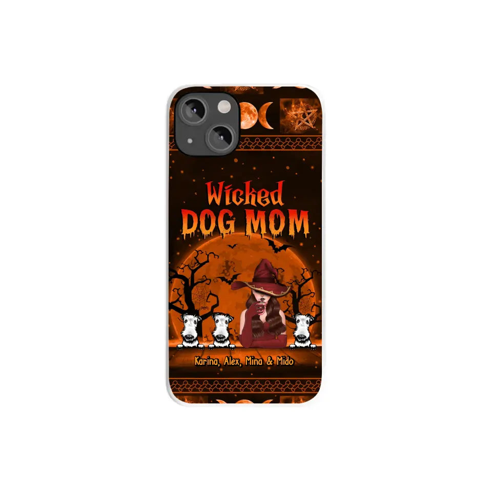 Wicked Dog Mom - Personalized Gifts for Halloween Phone Case for Dog Mom and Dog Lovers